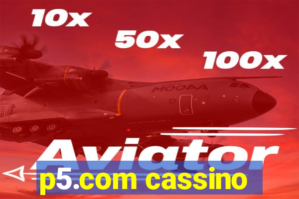 p5.com cassino